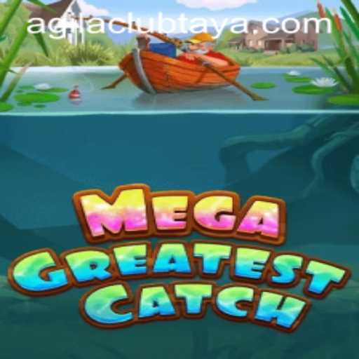 MegaGreatestCatch: Exploring the Adventure of AGILA CLUB