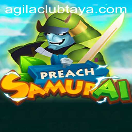 Exploring the Dynamic World of PreachSamurai with AGILA CLUB