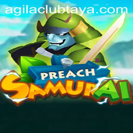 Exploring the Dynamic World of PreachSamurai with AGILA CLUB